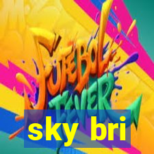 sky bri